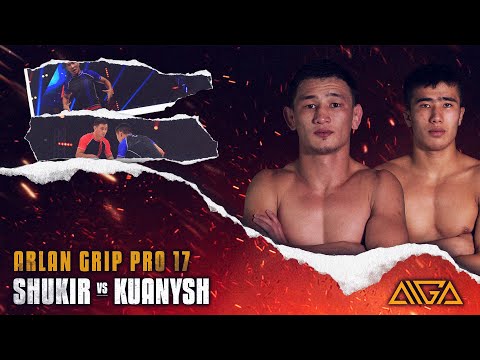 Sagynai Shukir - Timur Kuanysh | AIGA | Arlan Grip PRO 17 | Grappling