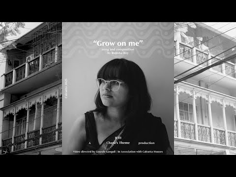 Grow on Me by Rupsha Roy | Charu's Theme