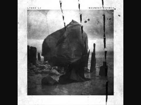 Sadness Is A Blessing - Lykke Li