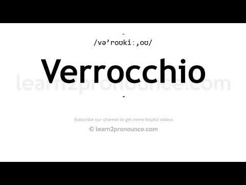 How to pronounce Verrocchio | English pronunciation