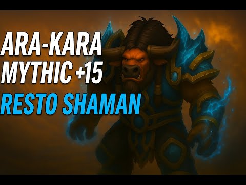 Ara-Kara Mythic +15 | Farseer Resto Shaman Commentary | WoW TWW Season 3