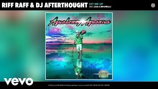 Riff Raff, DJ Afterthought - Hit Me Up (Audio) ft. Lisa Cimorelli