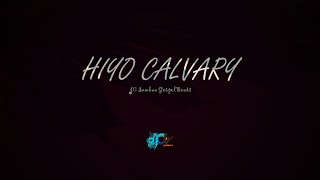HIYO CALVARY  Kusifu  Praise Instrumental music