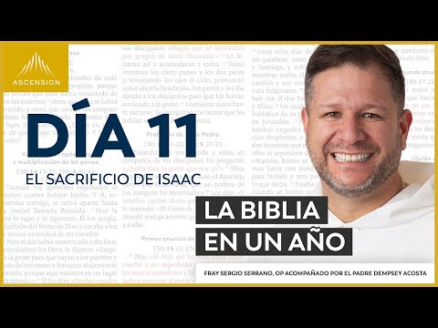 Día 11: El Sacrificio de Isaac — La Biblia en un Año (con Fray Sergio Serrano, OP)