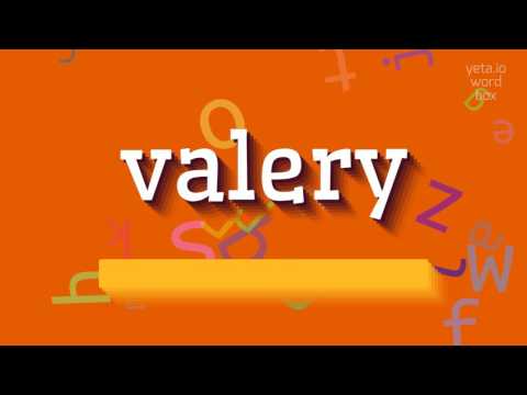 How to say "valery"! (High Quality Voices)