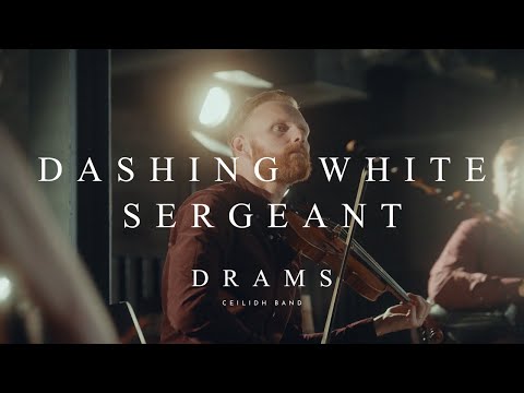 Drams Ceilidh Band - Dashing White Sergeant