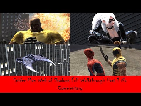 Spider Man Web of Shadows Full Walkthrough Part 1 No Commentary