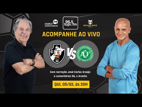 AO VIVO: VASCO 1 X 1 CHAPECOENSE | CAMPEONATO BRASILEIRO | 2ª RODADA