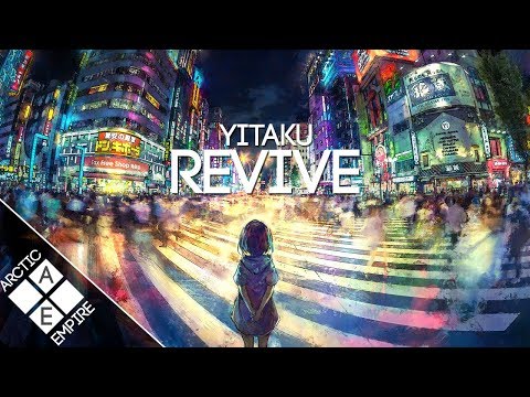 Yitaku - Revive ft. Restless Modern | Electronic