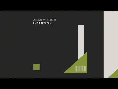 Allan Morrow  - Intention (OUT NOW)
