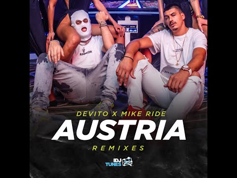 Devito x Mike Ride - Austria (Vigilante Remix)