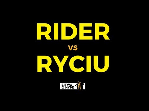 RIDER vs RYCIU- 1/8 Bitwa o Hype vol.2