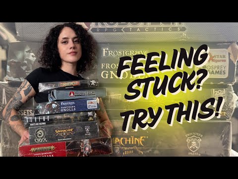 Ten Tips to Help With Hobby Burnout- Enjoy Painting Miniatures Again!