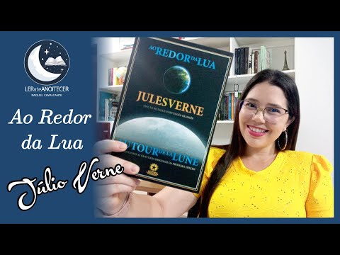 AO REDOR DA LUA - JLIO VERNE ?? | RAQUEL CAVALCANTE