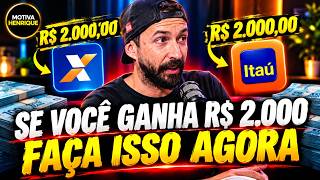 É ASSIM QUE VOCÊ VAI SALVAR SEU SALÁRIO DE 2 MIL REAIS