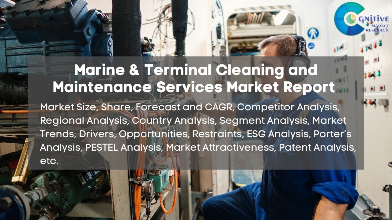 Marine & Terminal Cleaning and Maintenance Services  Market Insights