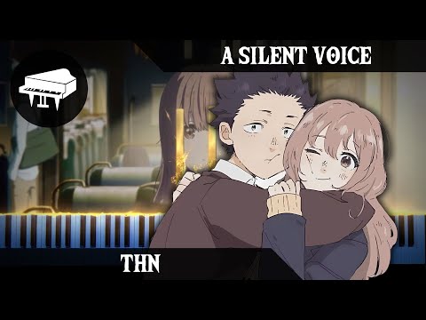 🎹 A Silent Voice - THN ~ Piano Cover (Arr. @LucasPianoRoom)