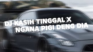 Download lagu DJ NGANA YANG SO PIGI DENG DIA X KASIH TINGGAL FULL BASS VIRAL TIKTOK YANG KALIAN CARI - Zidan Esco mp3