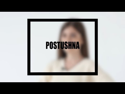 Відеоінтерв'ю Юлії Постушної, засновниці бренду POSTUSHNA