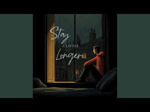 Stay A Little Longer - NoThingz
