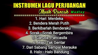 Download lagu INSTRUMEN LAGU PERJUANGAN / WAJIB MUSIK RANCAK mp3 Download lagu INSTRUMEN LAGU PERJUANGAN / WAJIB MUSIK RANCAK mp3