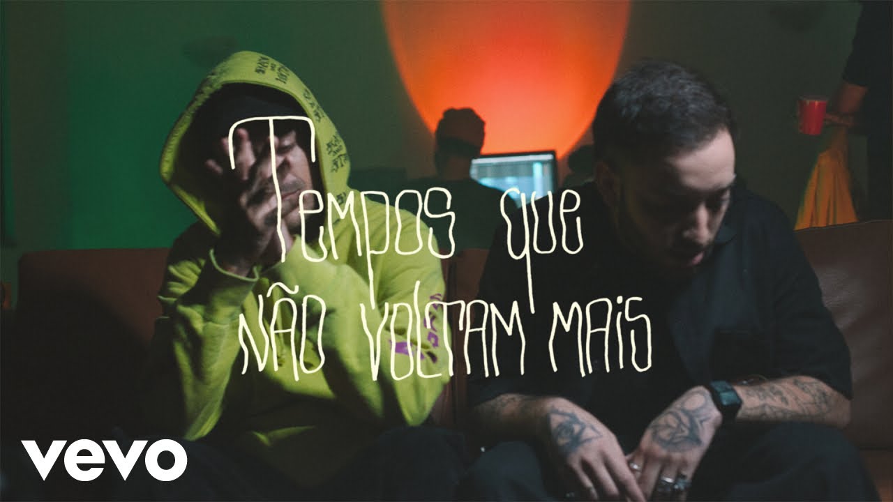 SEST, IGOR, Tibery - Tempos que não voltam mais (Clipe Oficial)