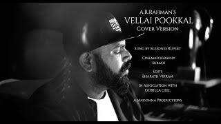 VELLAI POOKKAL | COVER VERSION | A.R.RAHMAN | M.S.JONES RUPERT
