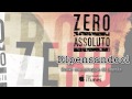 Zero Assoluto - Ripensandoci - Sotto una pioggia ...