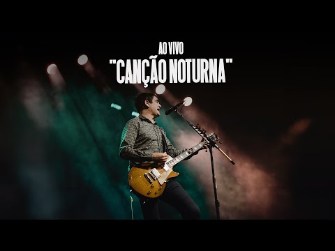 Samuel Rosa - Canção Noturna (AO VIVO)