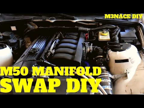 M52/S52 M50 Manifold Swap DIY