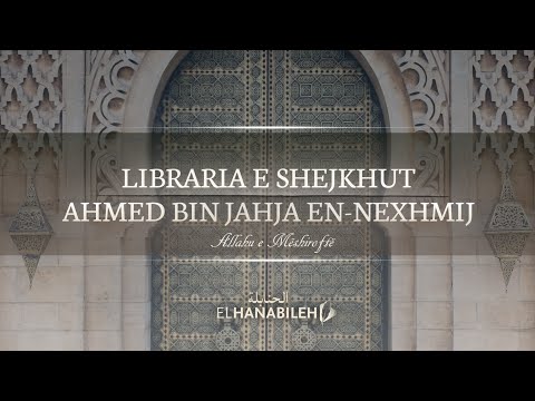 Libraria e Shejkhut Ahmed bin Jahja en-Nexhmij