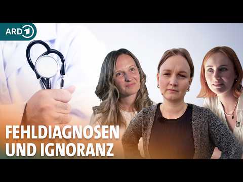 Medical Gaslighting: Wenn Frauen beim Arzt nicht ernst genommen werden I ARD Gesund