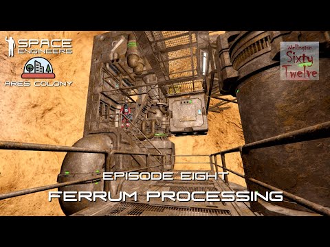 Ares Colony EP08 - Ferrum Processing (Space Engineers)