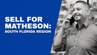 Sell For MATHESON - South Florida Region