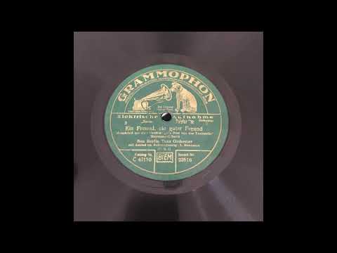 Ben Berlin Tanz-Orchester - Ein freund, ein guter Freund (Voc. Leo Monosson)