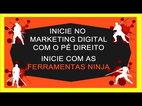 Ferramentas Ninja do Marketing Digital
