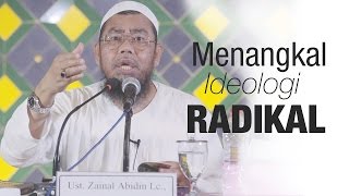 Download lagu Kajian Islam : Menangkal Ideologi Radikal - Ustadz Zainal Abidin, Lc mp3