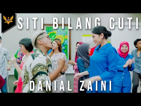 Danial Zaini - Siti Bilang Cuti (Official Music Video)