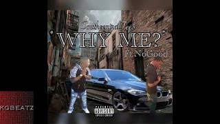Tee3 ft. NoGood - Why Me [New 2016]