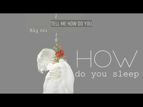 ||Vietsub + Lyrics|| Sam Smith - How Do You Sleep?  - Duration: 3:25.