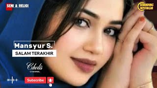 Download lagu Salam Terakhir || Mansyur S. || OM. Radesa mp3