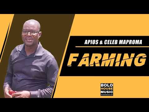 Apios x Celeb Maproma - Farming (Official)