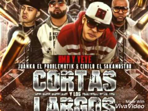 BMB y Yeye Ft. Juanka El Problematik Y Cirilo El Sakamostro - Cortas Y Los Largos