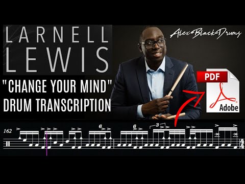 AB Drums Transcripts EP #20 - Larnell Lewis - "Change Your Mind" - Full Drum Transcription