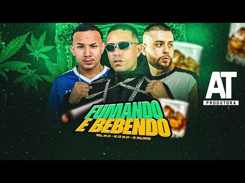 MC CH DA ZO, MAEL DA CN Feat. MC HOLLYWOOD - FUMANDO E BEBENDO - BREGA FUNK 2025