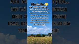 Download lagu Rindu ibu yang sudah meninggal _ kerinduan seorang anak kepada ibunya #quotes #rinduibu #doauntukibu mp3