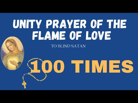 Father Jim Blount: Unity prayer of the Flame of Love to blind Satan