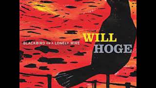 08 ◦ Will Hoge - Secondhand Heart  (Demo Length Version)