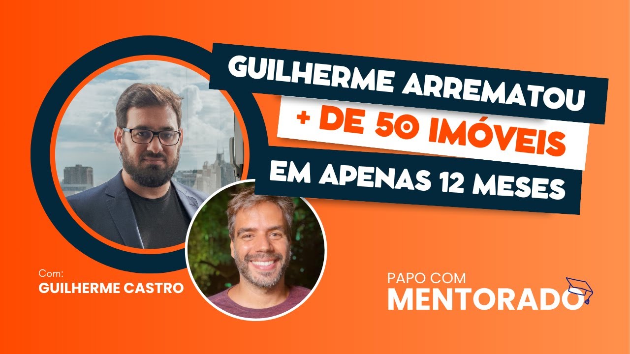 Guilherme arrematou mais de 50 imóveis nos últimos 12 meses