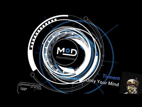 Tisment - Only Your Mind